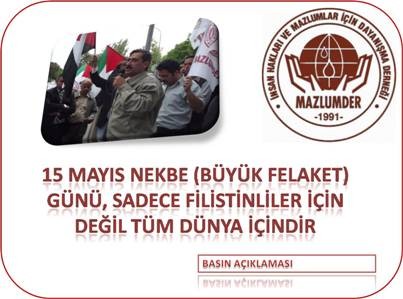 15-mayis-nekbe-buyuk-felaket-gunu-sadece-filistinliler-icin-degil-tum-dunya-icindir