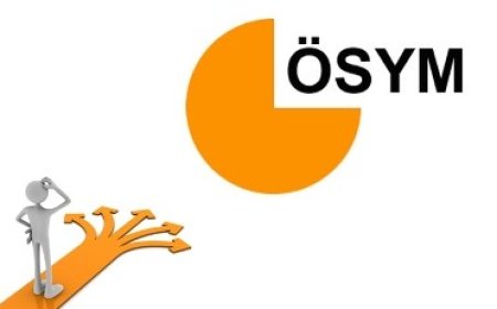 ÖSYM,  Şeffaf ve Denetlenebilir Olmalıdır