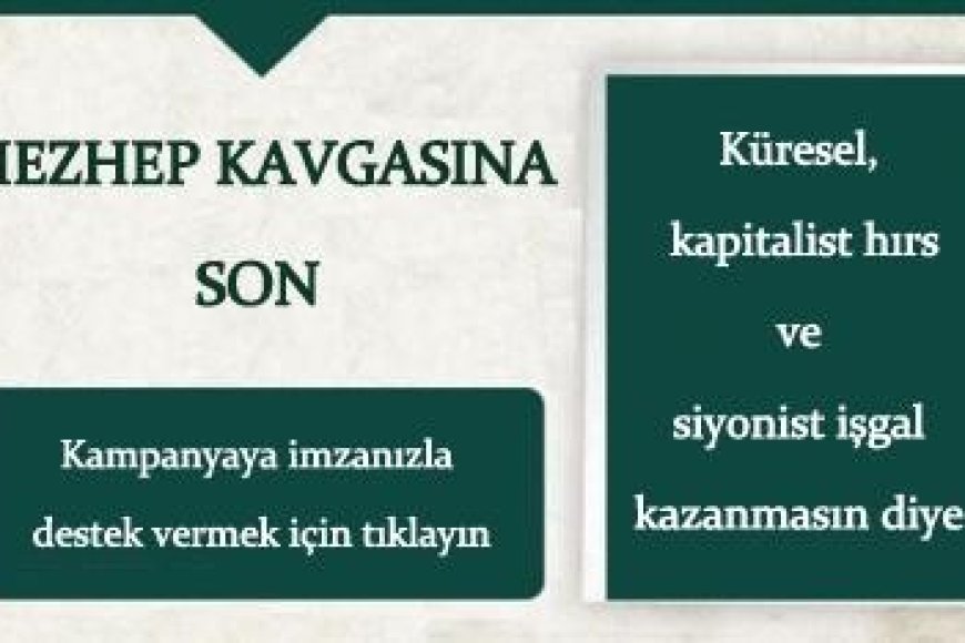 “Siyonist işgal ve küresel kapitalist hırs”ın kazanmaması için MEZHEP KAVGASINA SON!