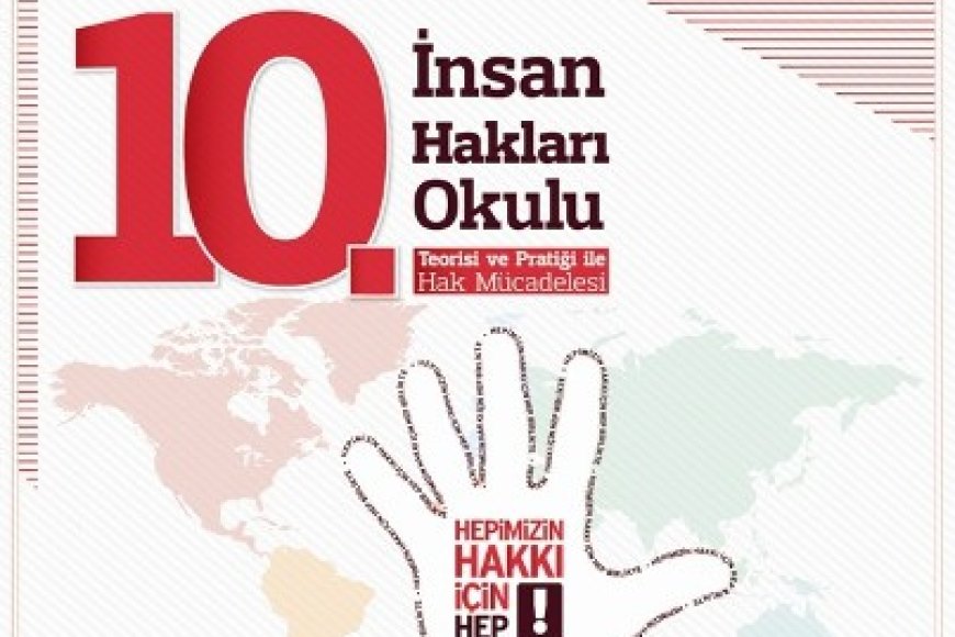 10. İNSAN HAKLARI OKULU BAŞLIYOR!