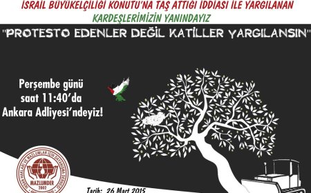 ''Protesto Edenler Değil Katiller Yargılansın''