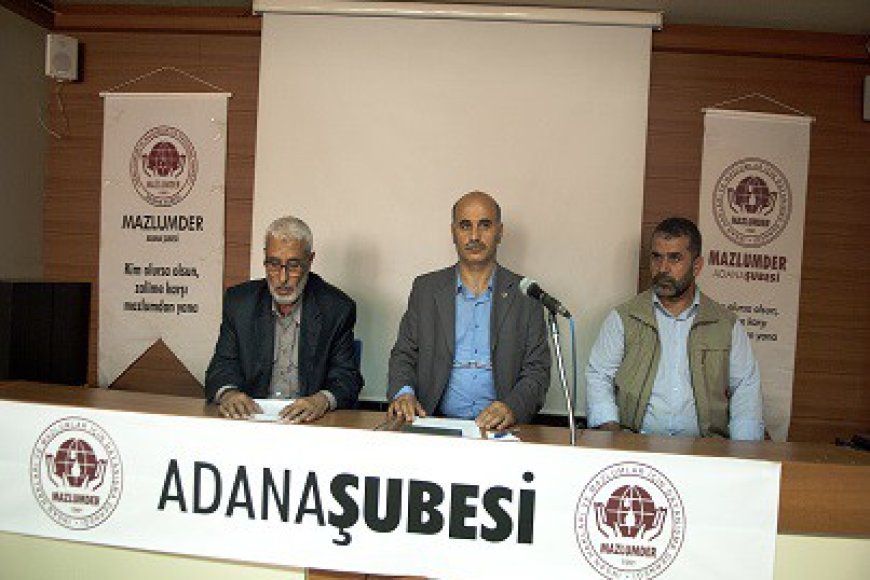 ADANA’DA STK ÜYELERİNE VERİLEN CEZALAR 28 ŞUBATÇI YARGI MANTIĞI İLE VERİLMİŞTİR