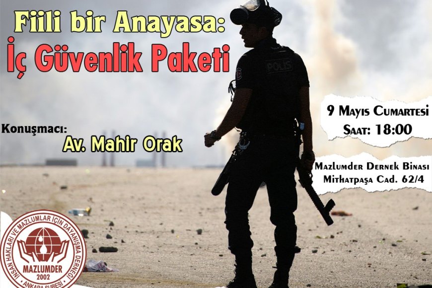 "Fiili Bir Anayasa: İç Güvenlik Paketi" Konferansı