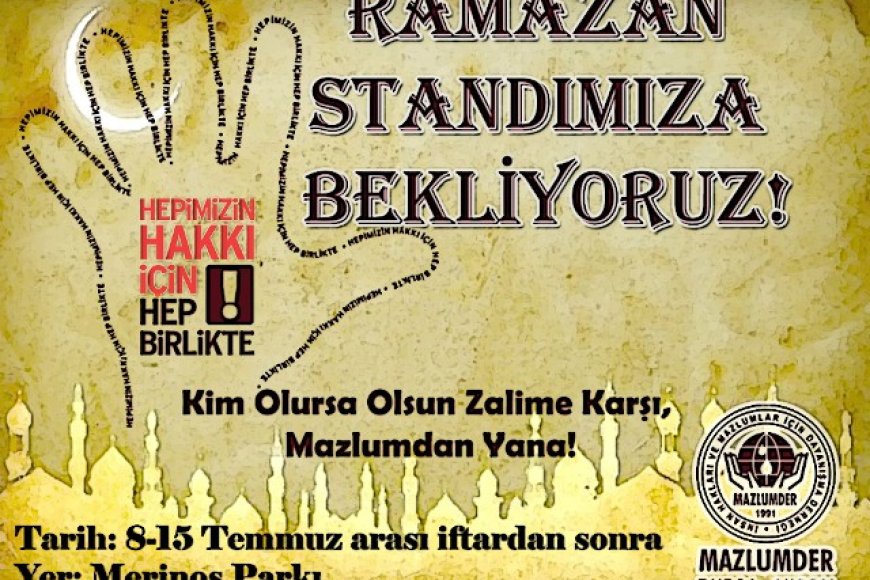MAZLUMDER BURSA ŞUBESİ, RAMAZAN STANDI AÇILIYOR