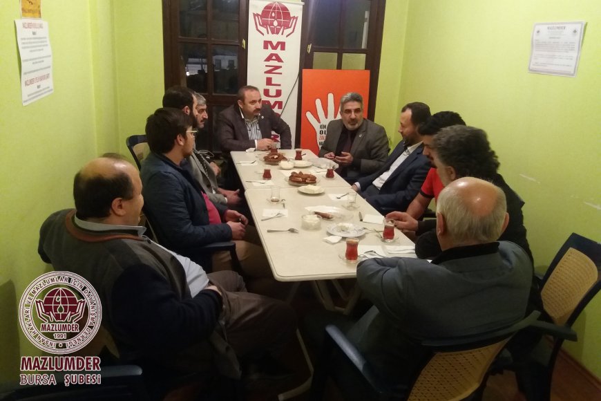 SAADET PARTİSİ BURSA İL TEŞKİLATI MAZLUMDERİ ZİYARET ETTİ