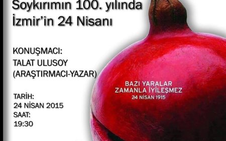 İZMİR ERMENİLERİNİN 24 NİSANI