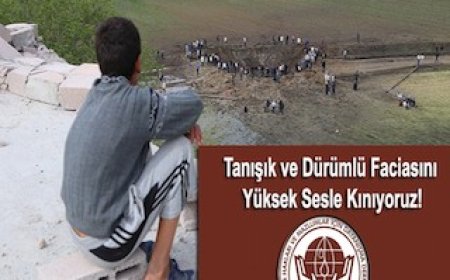 Tanışık ve Dürümlü Faciasını Yüksek Sesle Kınıyoruz!