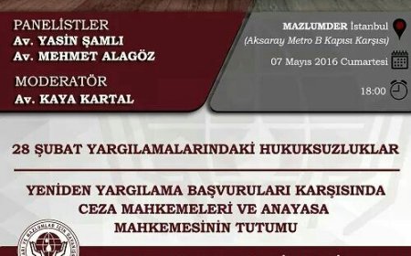 Panele Davet: 28 Şubat ve Yargılamaların Yenilenmesi