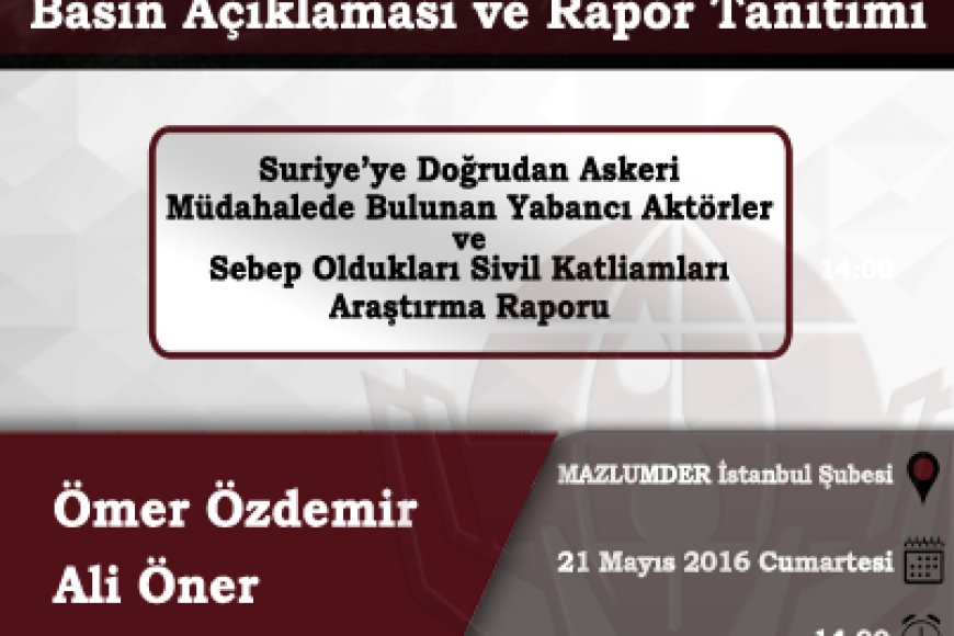 Suriye'ye Yabancı Müdahaleler Raporu Tanıtımı ve Basın Açıklamasına Davet