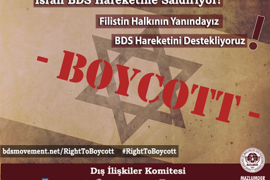 Siyonist Baskılara Karşı BDS Hareketi'nin Yanındayız!
