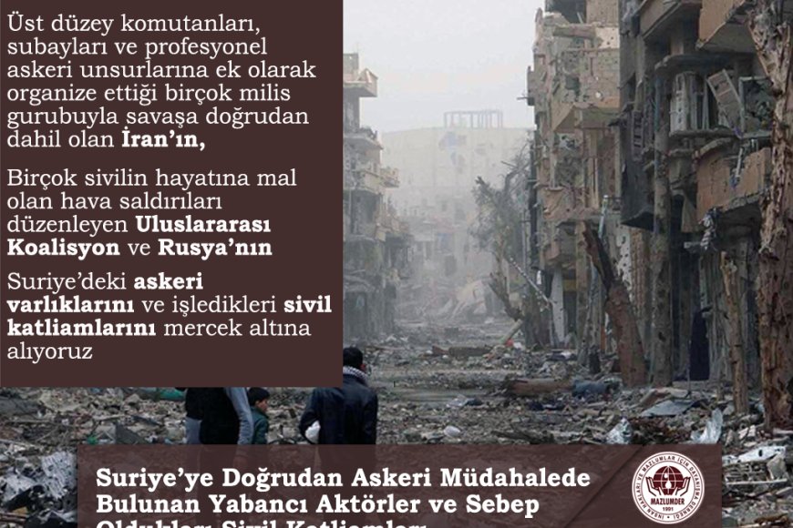 Suriye'ye Doğrudan Askeri Müdahaleler Raporu Yayınlandı