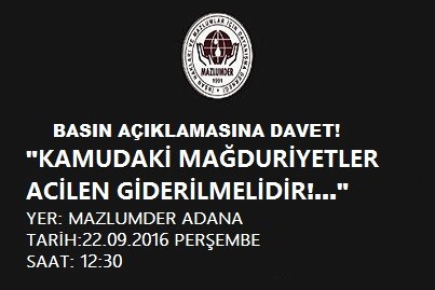KAMUDAKİ MAĞDURİYETLER ACİLEN GİDERİLMELİDİR!