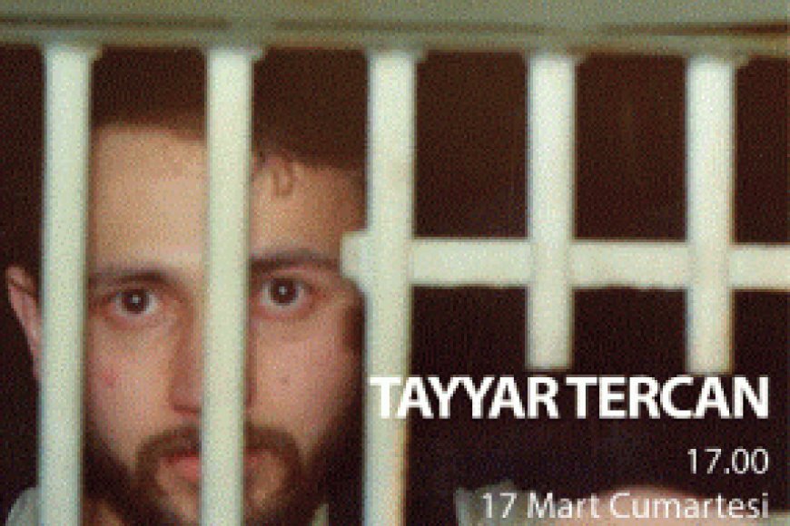 CEZAEVİ SÖYLEŞİLERİMİZİN 36. KONUĞU GAZETECİ TAYYAR TERCAN