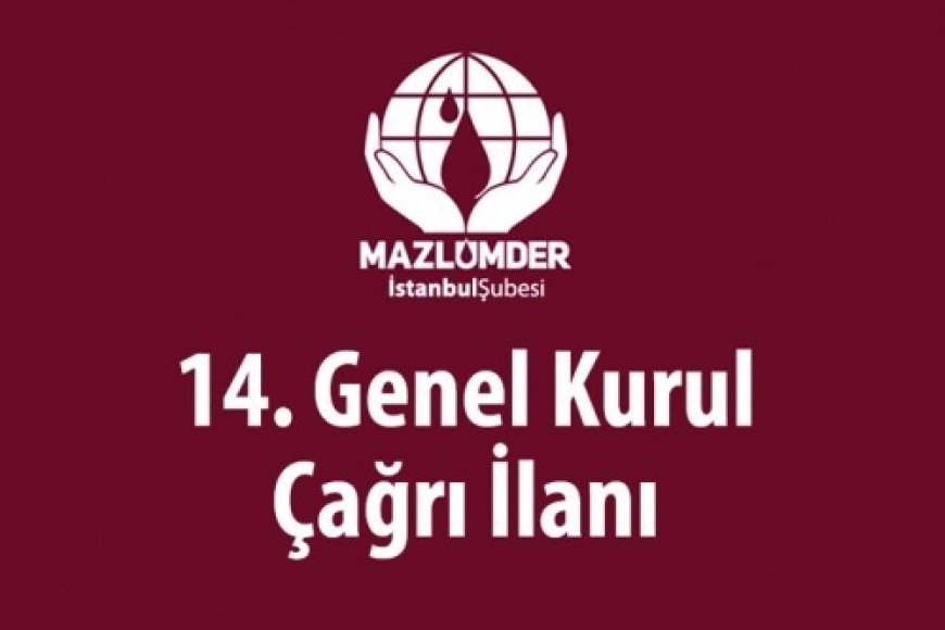 14. Genel Kurul Çağrı İlanı