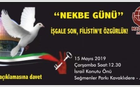 NEKBE GÜNÜNDE İSRAİL'İ PROTESTOYA DAVET