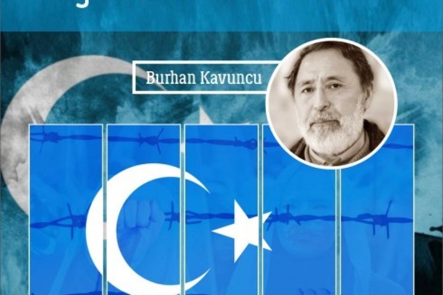 “ÇİN’İN İMHA POLİTİKALARI VE DOĞU TÜRKİSTAN MESELESİ”