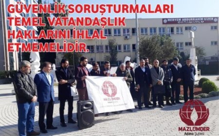 GÜVENLİK SORUŞTURMALARI TEMEL VATANDAŞLIK  HAKLARINI İHLAL  ETMEMELİDİR.