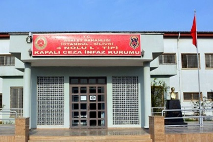 Silivri 4 No'lu L Tipi Kapalı Cezaevi Görüşme Notları