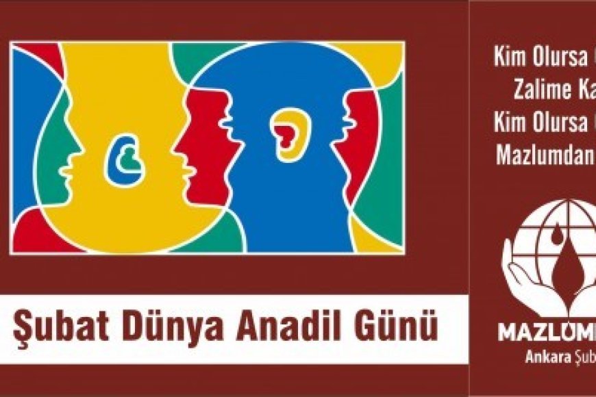 21 Şubat Dünya Anadil Günü