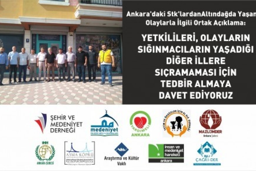 Altındağ İlçemizde Yaşanan Olaylarla İlgili  Ortak Açıklamamızdır