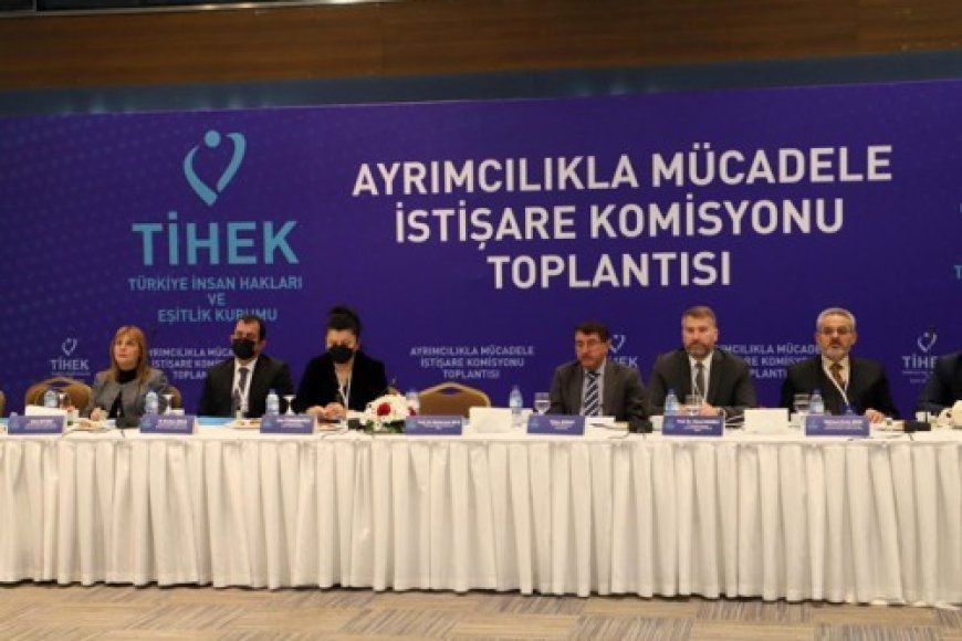TİHEK Ayrımcılıkla Mücadele İstişare Komisyonu Toplantısı