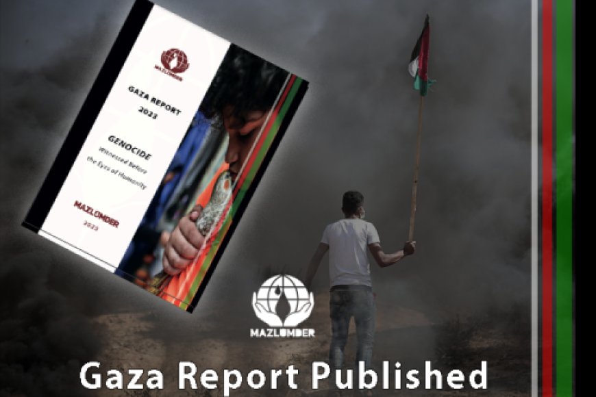 2023 Gaza Report: Genocide Witnessed Before the Eyes of Humanity