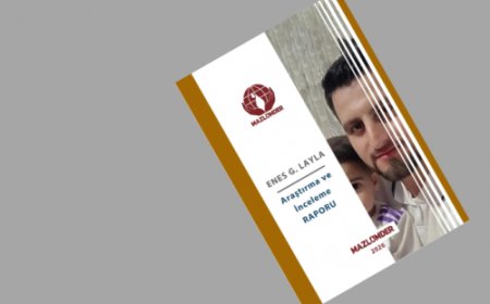 Enes G. Layla Araştırma ve İnceleme Raporu Yayınlandı